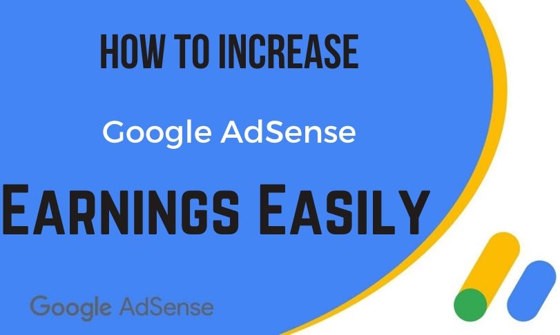 How to Increase Your Adsense Earning